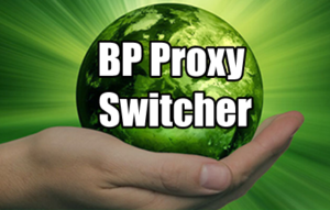 bp proxy switcher